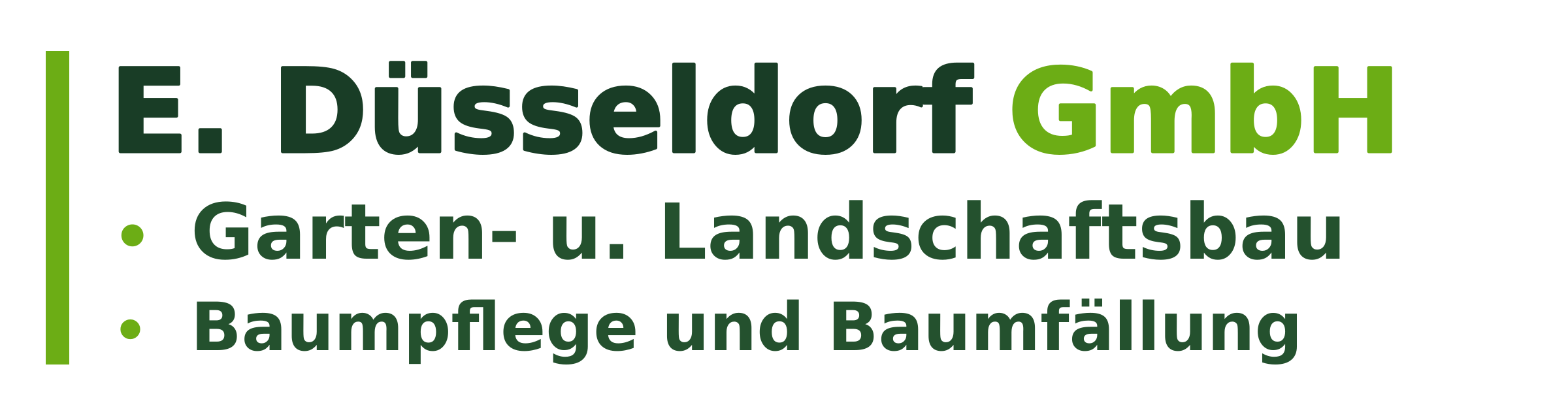 E. Düsseldorf GmbH, Garten- und Landschaftsbau, Baumpflege und Baumfällung